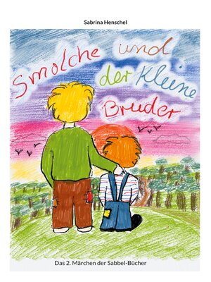 cover image of Smolche und der kleine Bruder